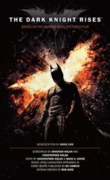 The Dark Knight Rises: The Official Novelization (Movie Tie-In Edition) - COX,  Greg - 9781781161067