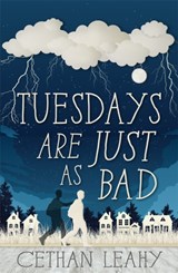 Tuesdays Are Just As Bad - Cethan Leahy - 9781781175644