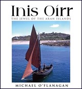 Inis Oirr – The Jewel of the Aran Islands -  - 9781781178454