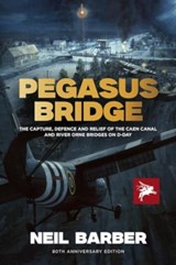 Pegasus Bridge - Neil Barber - 9781781220269