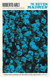 The Seven Madmen - Roberto Arlt ; Nick Caistor - 9781781254288