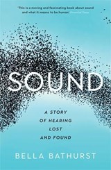 Sound - Bella Bathurst - 9781781257760