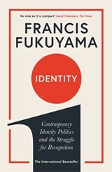 Identity - Francis Fukuyama - 9781781259818