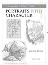 Drawing Using Grids: Portraits with Character - Giovanni Civardi - 9781781266342
