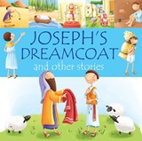 Joseph's Dreamcoat and other stories - Juliet David - 9781781283561