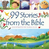 99 Stories from the Bible - Juliet David - 9781781283875