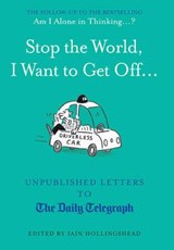 Stop the World, I Want to Get Off... - HOLLINGSHEAD,  Iain - 9781781315453