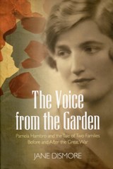 The Voice from the Garden - Jane Dismore - 9781781320259
