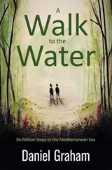 A Walk to the Water - Daniel Graham - 9781781324226