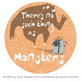 There's No Such Thing As Monsters - Kylie Holmes - 9781781324691