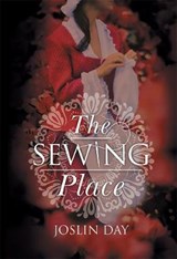 The Sewing Place - DAY,  Joslin - 9781781329139