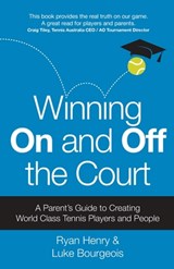 Winning On and Off the Court - Ryan Henry ; Luke Bourgeois - 9781781333808