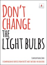 Don't Change The Light Bulbs - Rachel Jones - 9781781352113