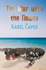 The War with the Newts - Karel Capek - 9781781392171
