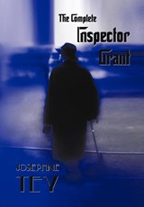 The Complete Inspector Grant - Josephine Tey - 9781781393239