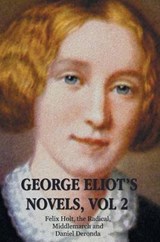 George Eliot's Novels, Volume 2 (complete and unabridged) - ELIOT,  George ; Evans, Mary Anne - 9781781394168