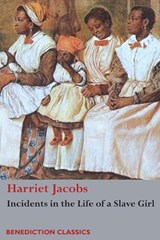 Incidents in the Life of a Slave Girl - Harriet Jacobs - 9781781399033