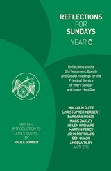 Reflections for Sundays, Year C - Stephen Cottrell ; Steven Croft ; Maggi Dawn ; Malcolm Guite - 9781781400395