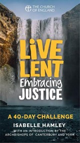 Live Lent Embracing Justice (Adult single copy) - Isabelle Hamley - 9781781402597
