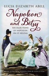 Napoleon & Betsy - ABELL,  Lucia Elizabeth - 9781781550342