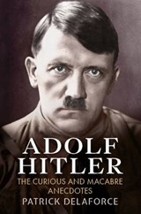 Adolf Hitler - DELAFORCE,  Patrick - 9781781550731