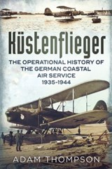Kustenflieger - Adam Thompson - 9781781552834