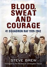 Blood, Sweat and Courage - Steve Brew - 9781781552964