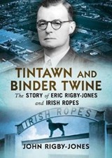 Tintawn and Binder Twine - John Rigby-Jones - 9781781557914