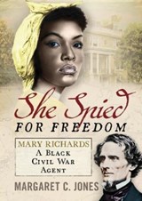 She Spied for Freedom - Margaret C. Jones - 9781781559192
