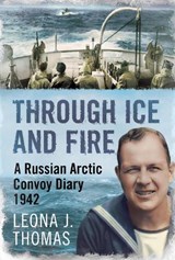 Through Ice and Fire - Leona J. Thomas - 9781781559666