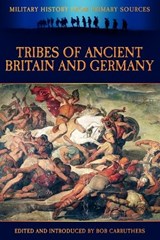 Tribes of Ancient Britain and Germany - Cornelius Tacitus - 9781781581520