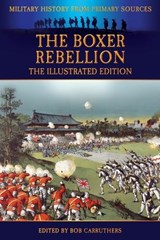 The Boxer Rebellion - The Illustrated Edition - Professor Frederick Brown - 9781781583500