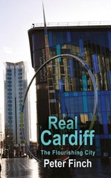 Real Cardiff - Peter Finch - 9781781724699