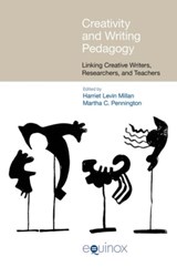 Creativity and Writing Pedagogy - Harriet Levin Millan ; Martha C. Pennington - 9781781791165