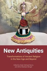 New Antiquities - BURNS,  Dylan M. ; Renger, Almut-Barbara - 9781781795040