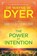 The Power Of Intention, Wayne Dyer - Paperback - 9781781803776