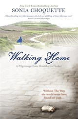 Walking Home - Sonia Choquette - 9781781804148