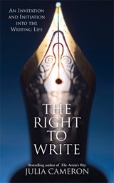 The Right to Write - Julia Cameron - 9781781809815