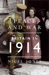 Peace and War - Nigel Jones - 9781781852538