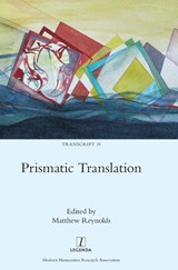 Prismatic Translation - Matthew Reynolds - 9781781887257
