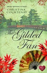 Gilded Fan - Christina Courtenay - 9781781890080