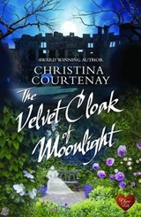 Velvet Cloak of Moonlight - COURTENAY,  Christina - 9781781893203