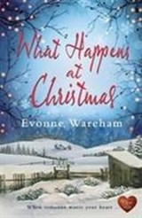 What Happens at Christmas - Evonne Wareham - 9781781894309