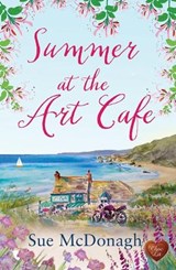 Summer at the Art Cafe - Sue McDonagh - 9781781894385