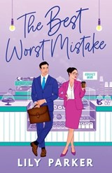 The Best Worst Mistake: The spicy, second-chance, friends-to-lovers romance with plenty of heat - Lily Parker - 9781781898567