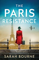 The Paris Resistance - Sarah Bourne - 9781781899946