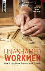 Unashamed Workmen - Rhett Dodson - 9781781913192