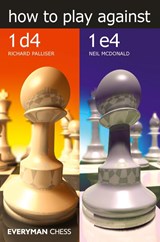 How to Play Against 1d4 & 1e4 - Richard Palliser - 9781781944493