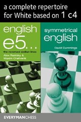 A Complete Repertoire for White Based on 1 C 4 - RAETSKY,  Alexander ; Chetverik, Maxim ; Cummings, David - 9781781944974