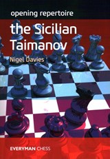 Opening Repertoire: The Sicilian Taimanov - Nigel Davies - 9781781946022